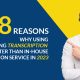8 Reasons why using Outsourcing transcription services is better than in-house transcription services in 2023